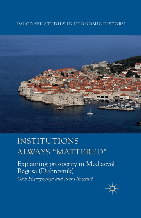 Cover image for book Institutions Always 'Mattered'