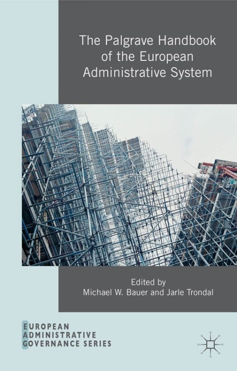 Cover image for book The Palgrave Handbook of the European Administrative System