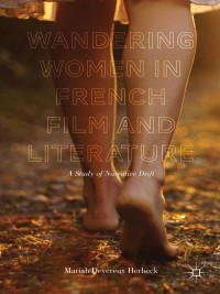 Cover image: Wandering Women in French Film and Literature 9781137339980