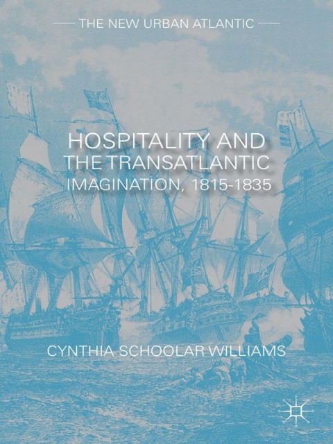 Cover image for book Hospitality and the Transatlantic Imagination, 1815–1835