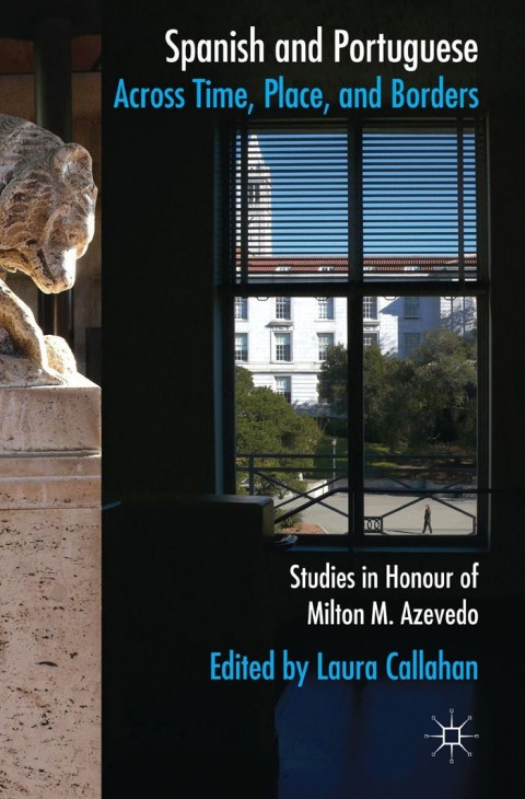 Cover image for book Spanish and Portuguese across Time, Place, and Borders