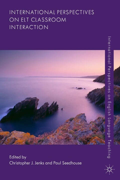 Cover image for book International Perspectives on ELT Classroom Interaction