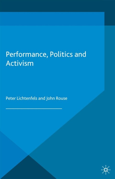 Cover image for book Performance, Politics and Activism