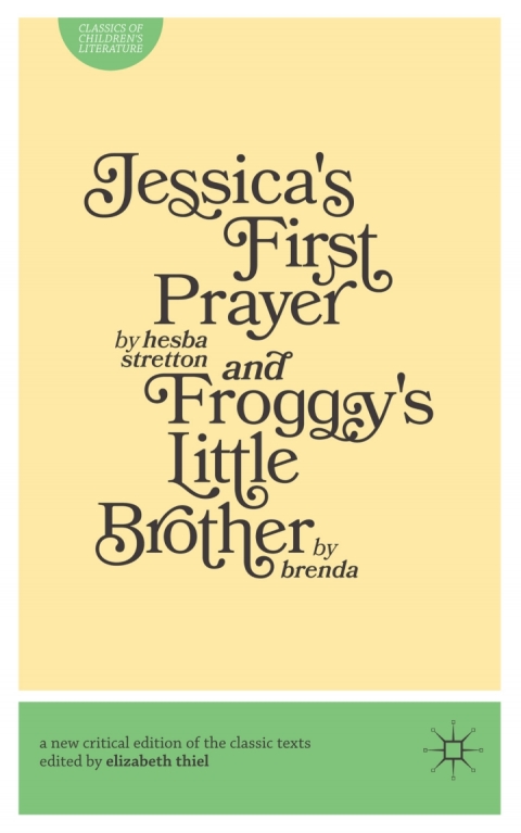 Cover image for book Jessica's First Prayer and Froggy's Little Brother