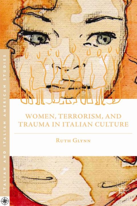 Cover image for book Women, Terrorism, and Trauma in Italian Culture