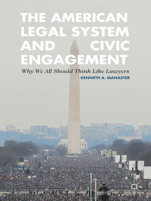 Cover image for book The American Legal System and Civic Engagement