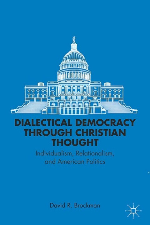 Cover image for book Dialectical Democracy through Christian Thought