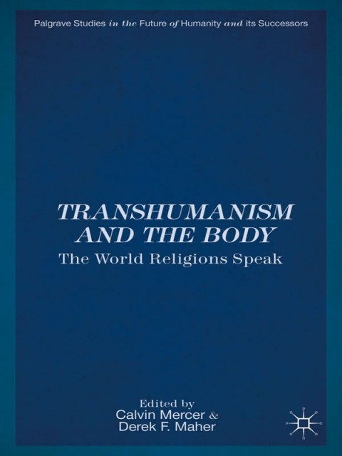 Cover image for book Transhumanism and the Body