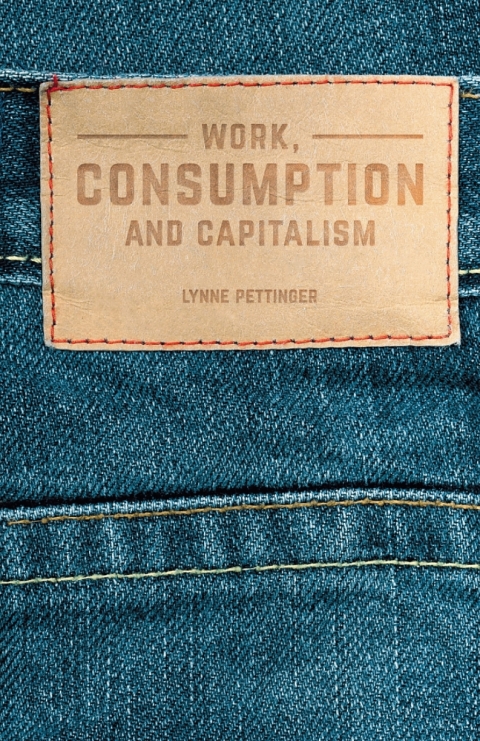 Cover image for book Work, Consumption and Capitalism