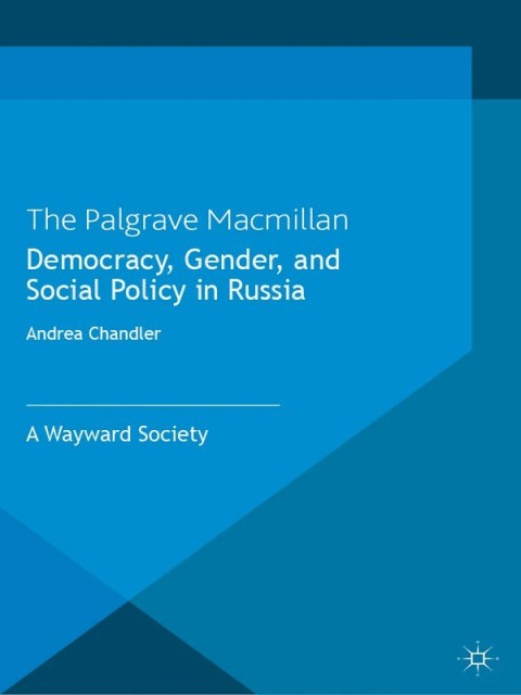 Cover image for book Democracy, Gender, and Social Policy in Russia