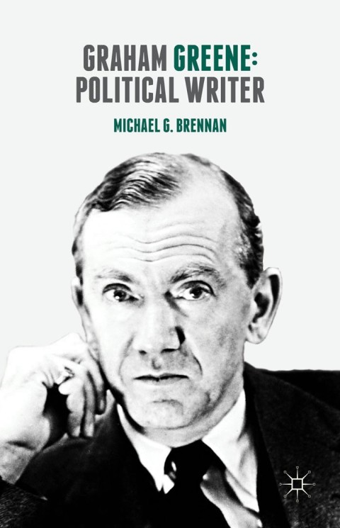 Cover image for book Graham Greene: Political Writer
