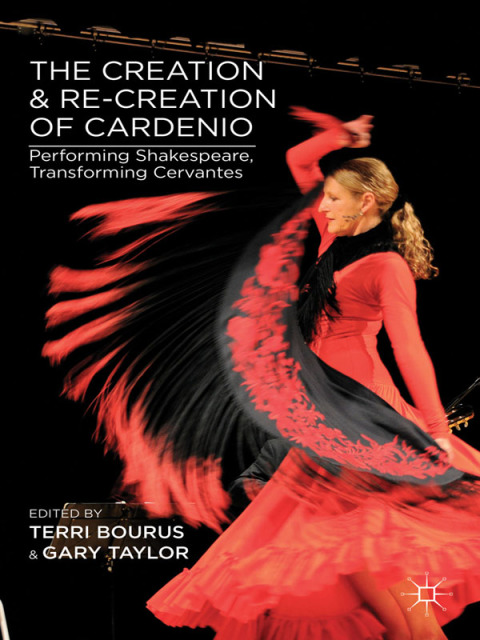 Cover image for book The Creation and Re-Creation of Cardenio