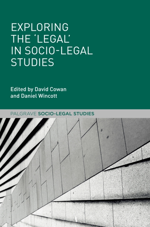 Exploring the 'Legal' in Socio-Legal Studies 