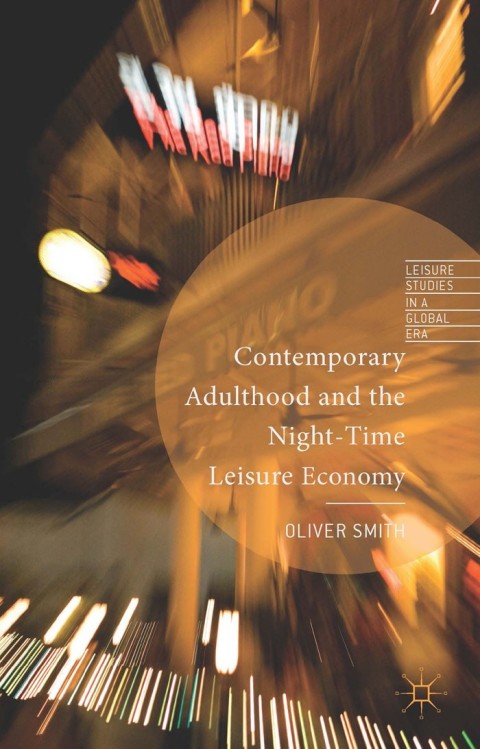 Cover image for book Contemporary Adulthood and the Night-Time Economy