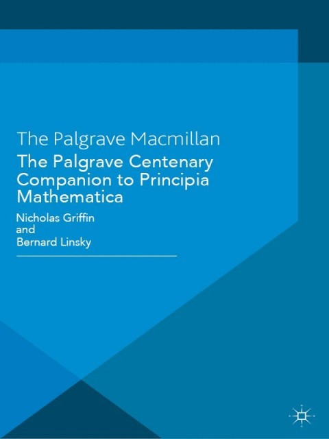 Cover image for book The Palgrave Centenary Companion to Principia Mathematica