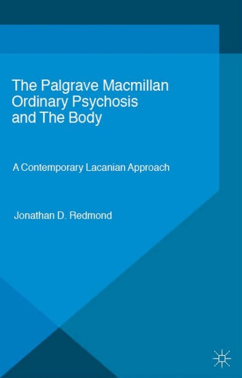 Cover image for book Ordinary Psychosis and The Body