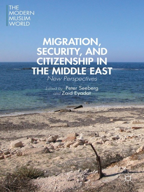 Cover image for book Migration, Security, and Citizenship in the Middle East
