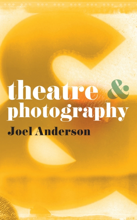 Cover image for book Theatre and Photography