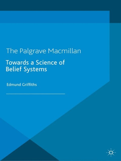 Cover image for book Towards a Science of Belief Systems