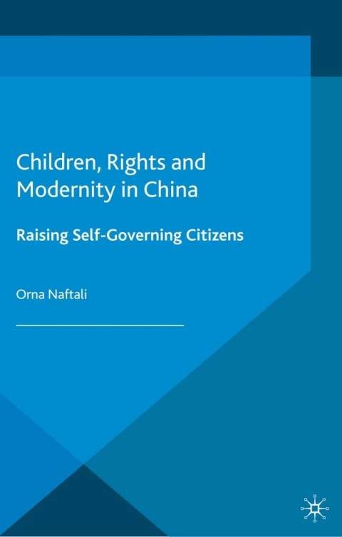 Cover image for book Children, Rights and Modernity in China