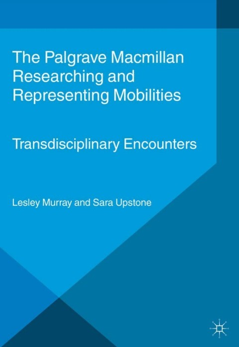 Cover image for book Researching and Representing Mobilities