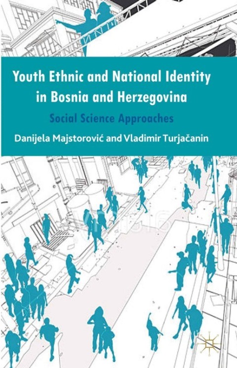 Cover image for book Youth Ethnic and National Identity in Bosnia and Herzegovina