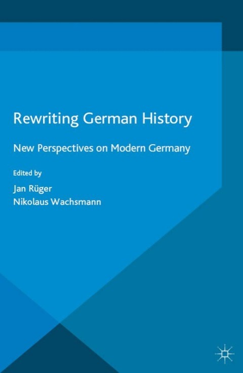 Cover image for book Rewriting German History