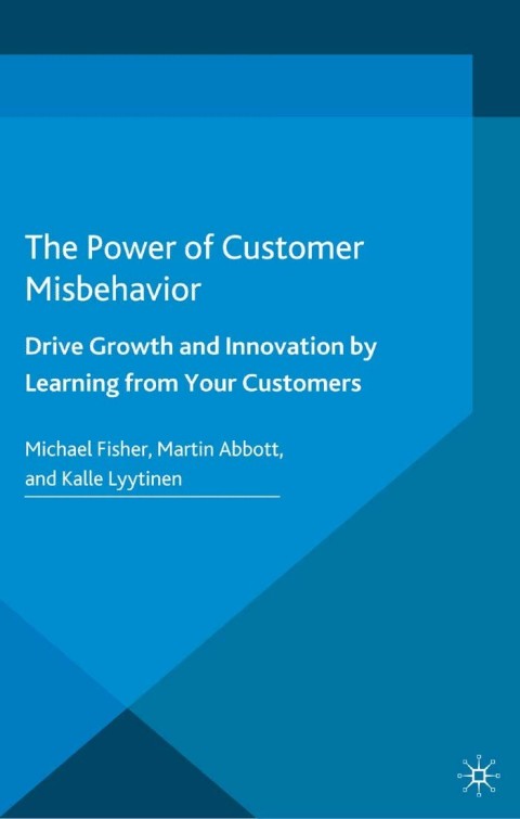 Cover image for book The Power of Customer Misbehavior