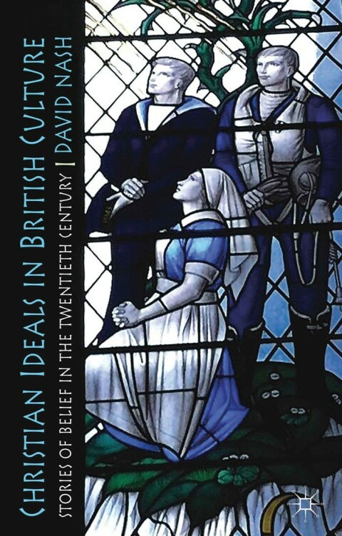Cover image for book Christian Ideals in British Culture