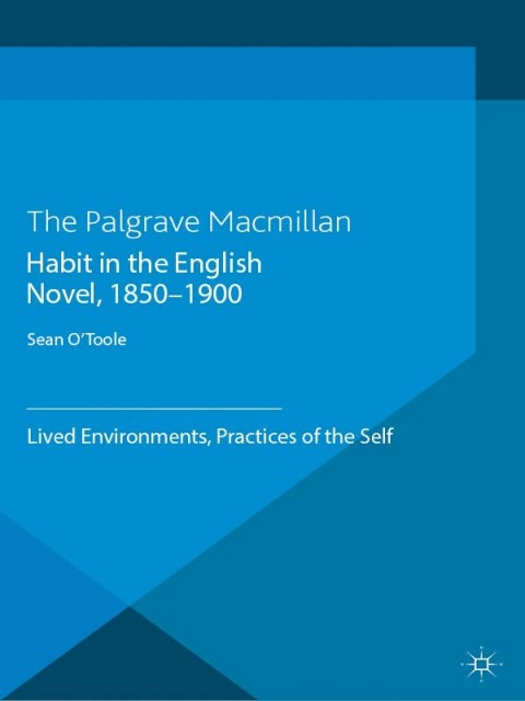 Cover image for book Habit in the English Novel, 1850-1900