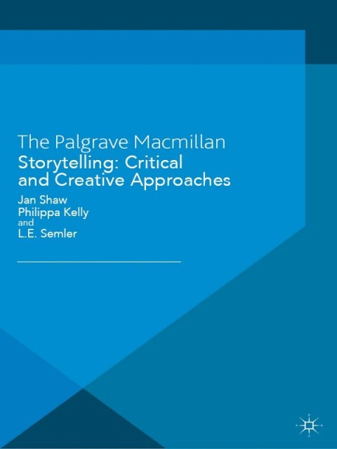Cover image for book Storytelling: Critical and Creative Approaches