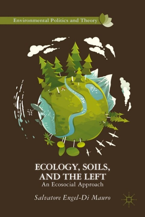 Cover image for book Ecology, Soils, and the Left