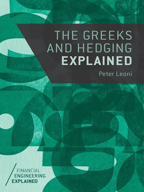 Cover image for book The Greeks and Hedging Explained