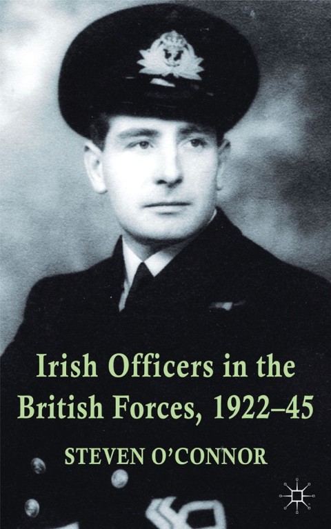 Cover image for book Irish Officers in the British Forces, 1922-45