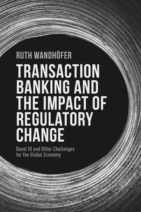 Cover image for book Transaction Banking and the Impact of Regulatory Change