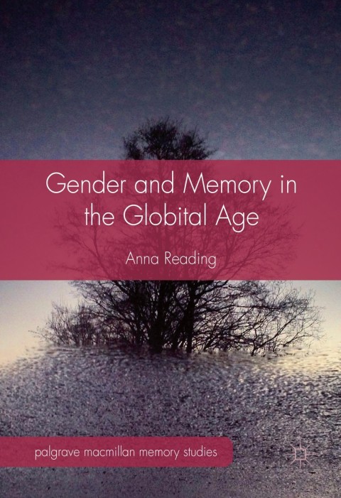 Cover image for book Gender and Memory in the Globital Age