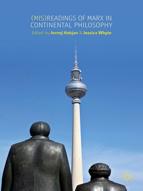 Cover image for book (Mis)readings of Marx in Continental Philosophy