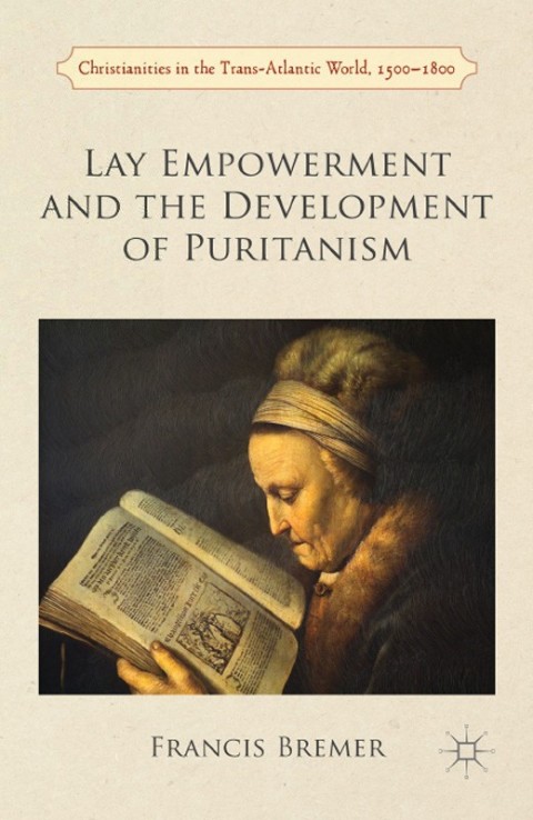 Cover image for book Lay Empowerment and the Development of Puritanism