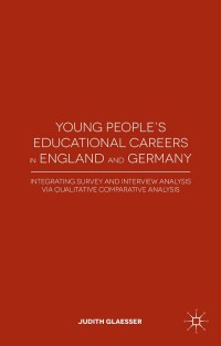 Cover image: Young People's Educational Careers in England and Germany 9781137355492