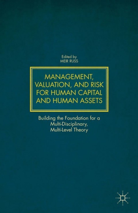 Cover image for book Management, Valuation, and Risk for Human Capital and Human Assets