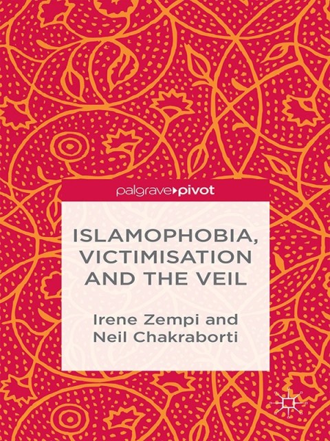 Cover image for book Islamophobia, Victimisation and the Veil