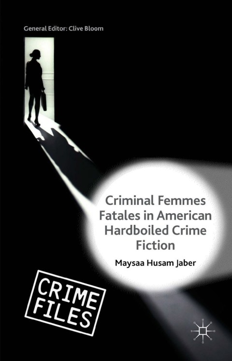 Cover image for book Criminal Femmes Fatales in American Hardboiled Crime Fiction