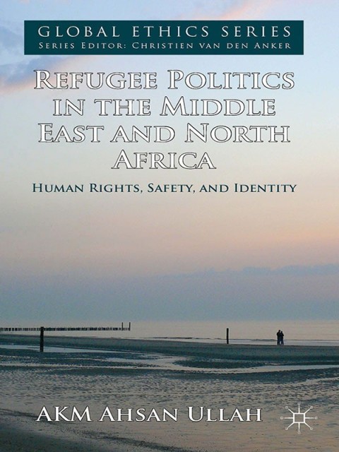 Cover image for book Refugee Politics in the Middle East and North Africa