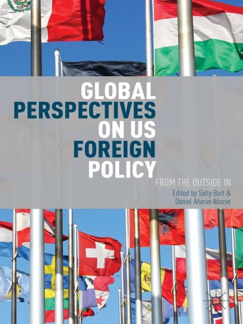 Cover image for book Global Perspectives on US Foreign Policy