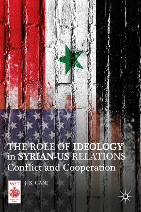 Cover image for book The Role of Ideology in Syrian-US Relations