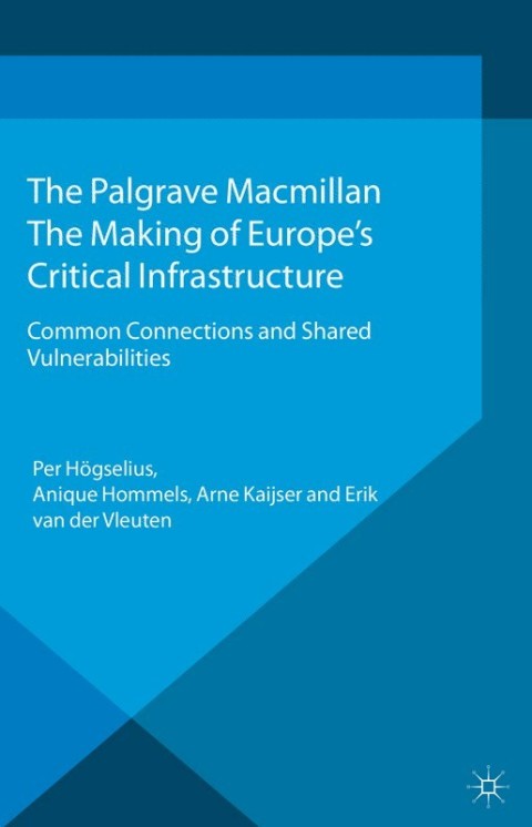 Cover image for book The Making of Europe's Critical Infrastructure