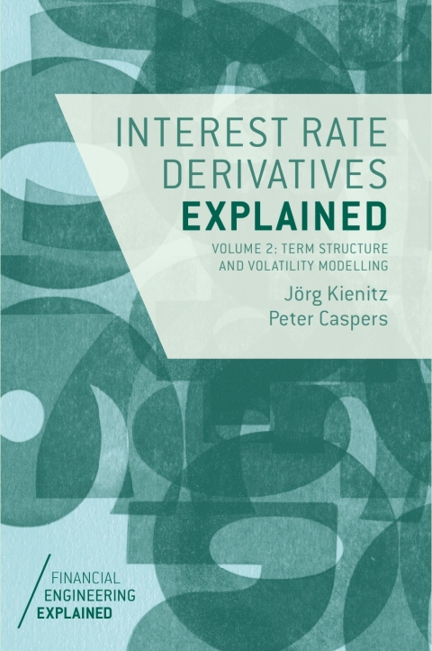 Cover image for book Interest Rate Derivatives Explained: Volume 2