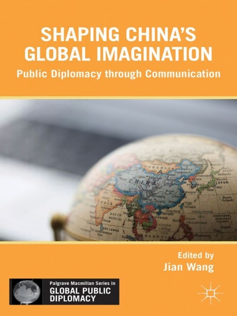 Cover image for book Shaping China’s Global Imagination
