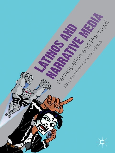 Cover image for book Latinos and Narrative Media
