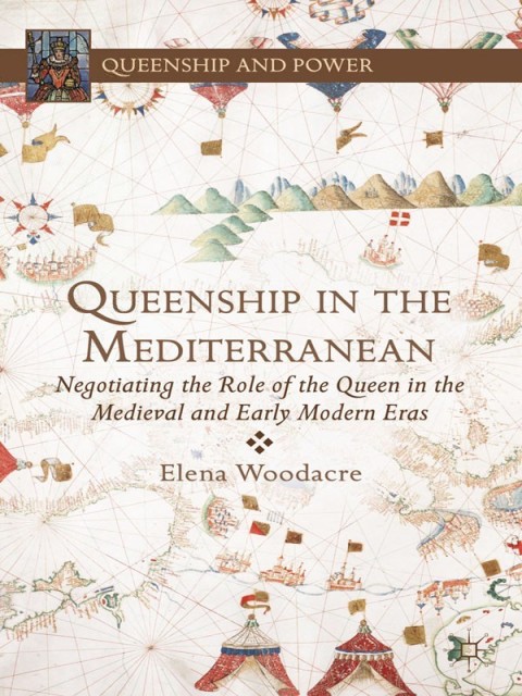 Cover image for book Queenship in the Mediterranean